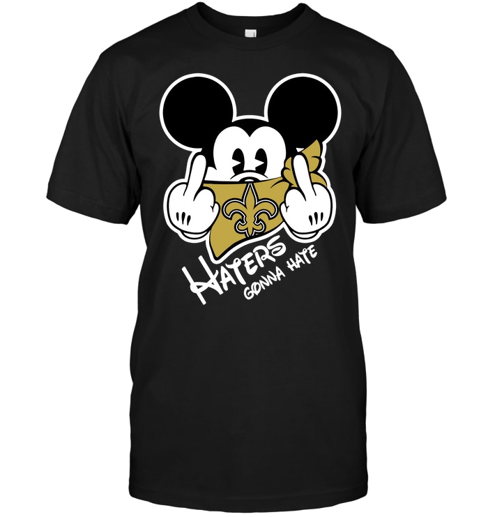 New Orleans Saints "haters Gonna Hate" Mickey Mouse T-Shirt